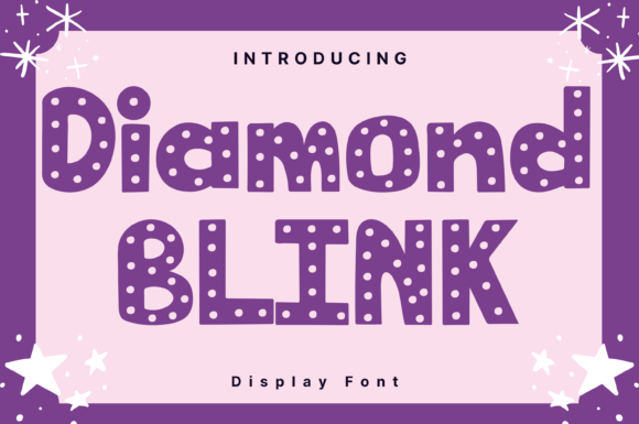 Diamond Blink: A Playful Display Font for Modern Creative Projects