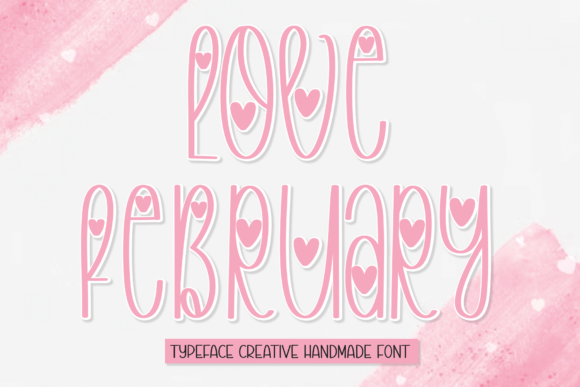 Embracing Romance in Typography: The Charm of Love February