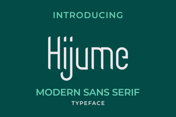 Hijume: The Versatile Sans Serif for Modern Design